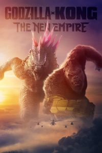 Godzilla x Kong: The New Empire (2024) [Hindi+English] WebRip – 720p, 480p